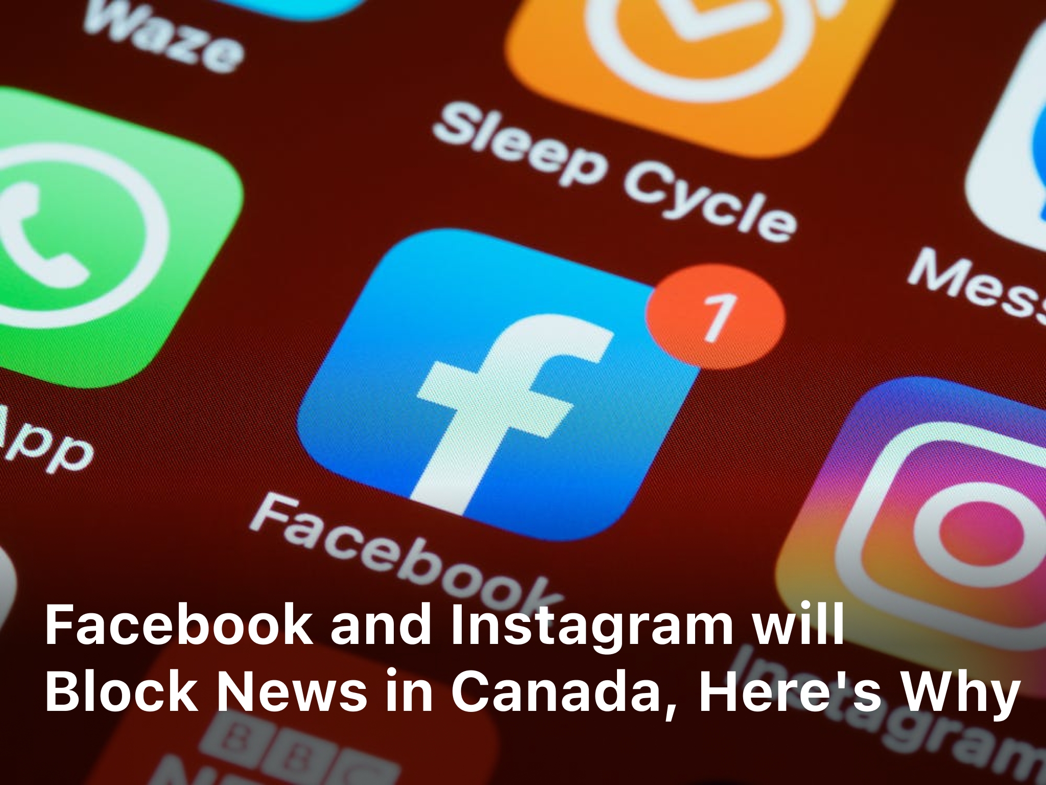 Facebook and Instagram will Block News in Canada