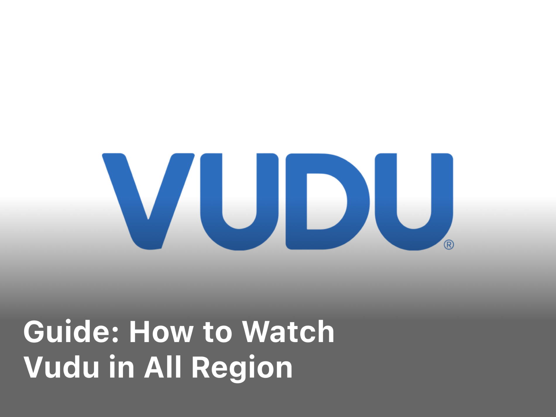 How to watch Vudu