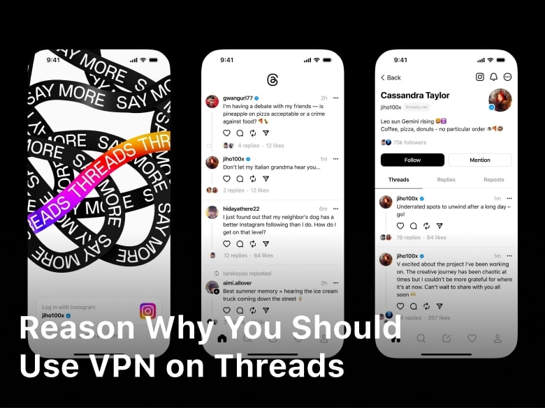 Reason Why You Should Use VPN on Threads